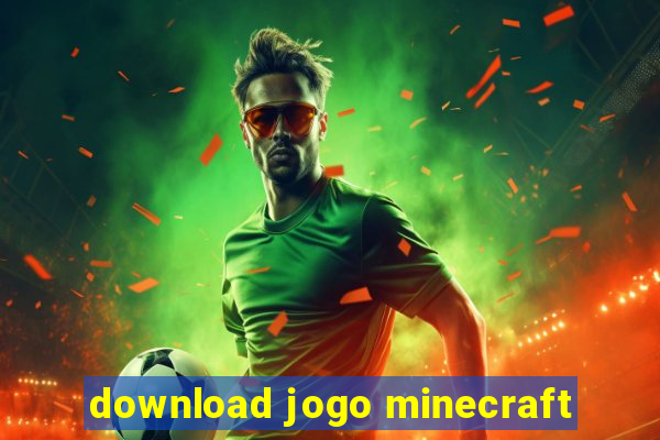 download jogo minecraft